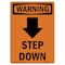 Signmission Safety Sign, OSHA WARNING, 7" Height, Step Down (Down Arrow), Portrait, D-57-V-13545 OS-WS-D-57-V-13545 - alternate 1